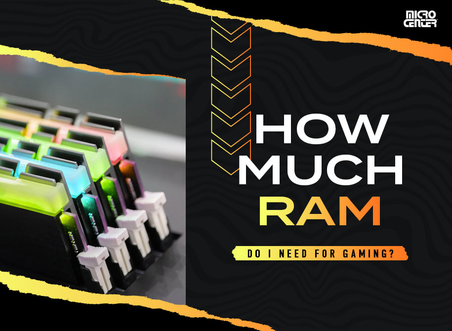 How much RAM do I need for gaming